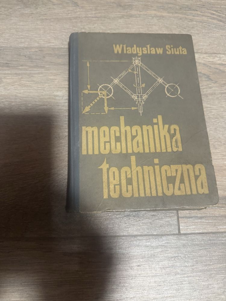 Mechanika techniczna Wladyslaw Siuta