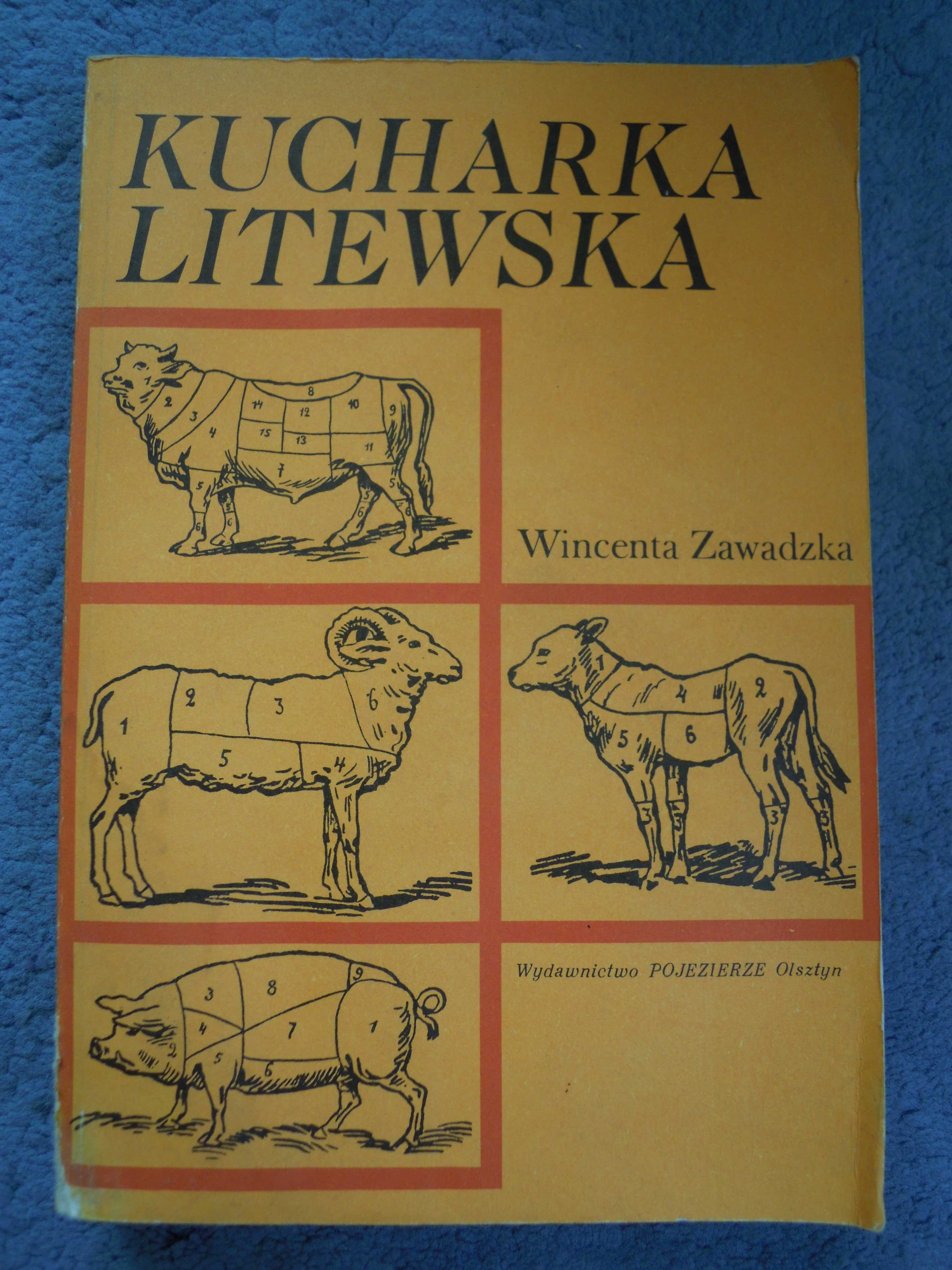 "Kucharka litewska" Wincenta Zawadzka
