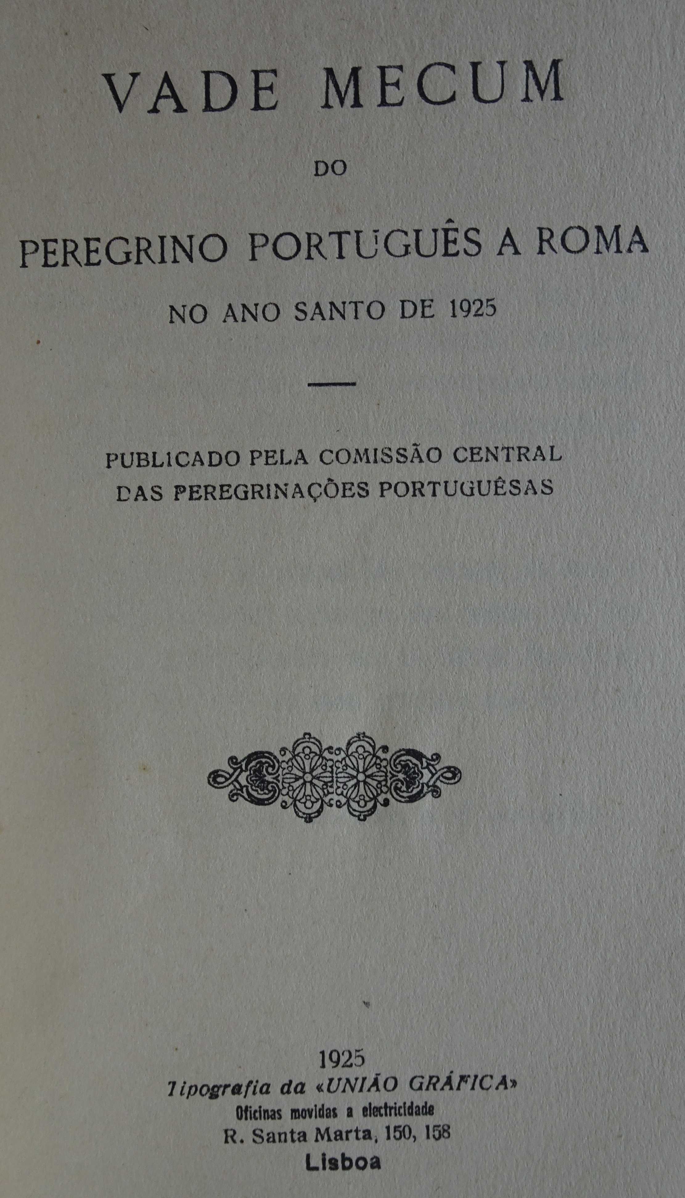 Vade Mecum do Peregrino Português A Roma no Ano Santo de 1925