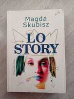 Lo Story. Magda Skubisz