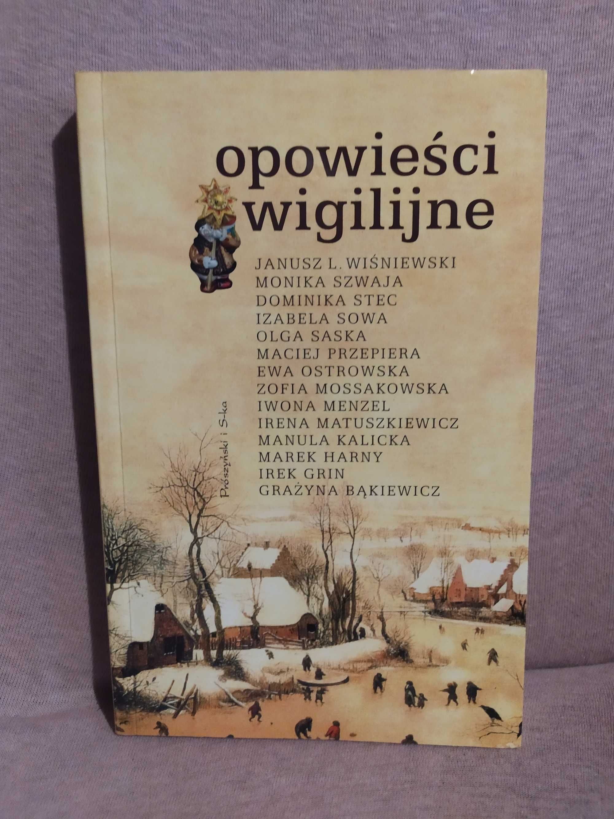 Opowieści wigilijne - Wiśniewski, Szwaja, Stec i inni