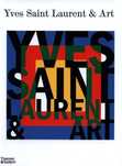 Yves Saint Laurent and Art.. Thames and Hudson. Nowy Produkt