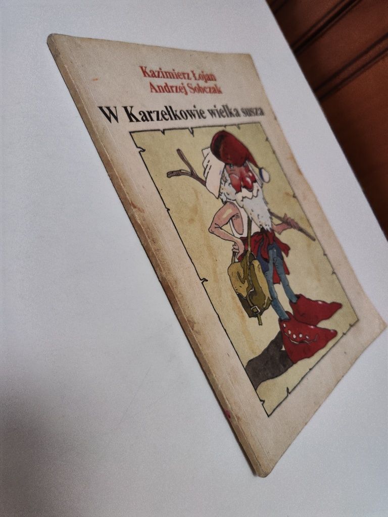 W Karzełkowie wielka susza - Kazimierz Łojan, Andrzej Sobczak "x