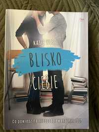 Blisko Ciebie Kasie West