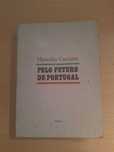 Pelo Futuro de Portugal - Marcello Caetano