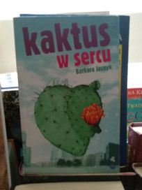 Kaktus w sercu , Barbara Jasnyk.