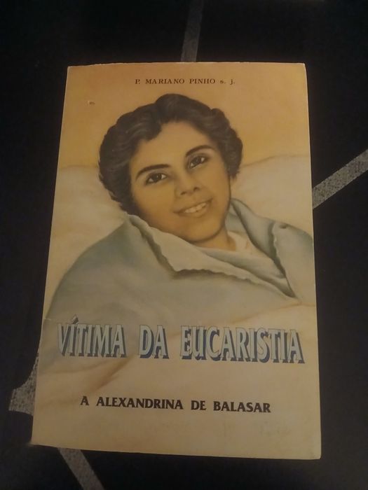 Vítima da Eucaristia, alexandrina de balasar, mariano pinho, 1990