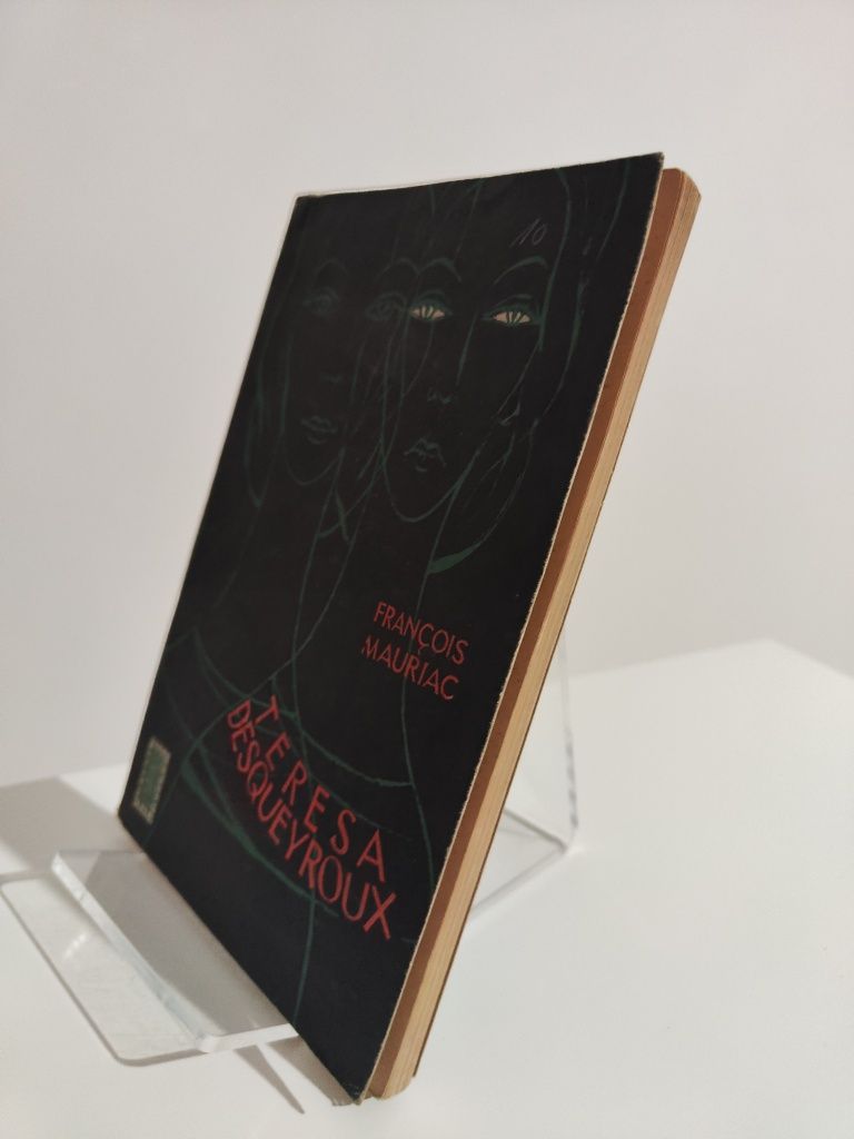 Teresa Desqueyroux - Francois Mauriac x
