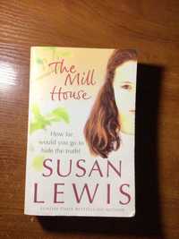 The Mill House by Susan Lewis Сьюзен Льюїс Будинок біля млину