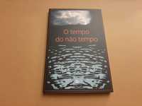 O Tempo do não Tempo// João Firmino -POESIA Inclui CD