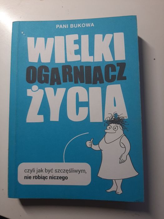 Wielki ogarniacz życia Pani Bukowa