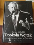 Książka "Dookoła Wojtek opowieść o Wojciechu Młynarskim", stan bardzo