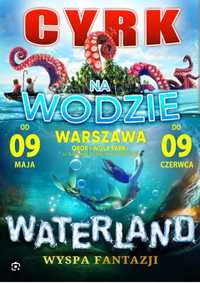 Bilety waterland cyrk na wodzie 12,05,2024