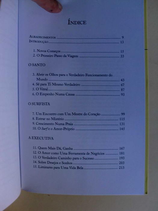 O Santo, o Surfista e a Executiva
de Robin S. Sharma