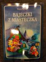 Książka "Bajeczki z miasteczka" Dorota Gellner dla dzieci WYPRZEDAŻ