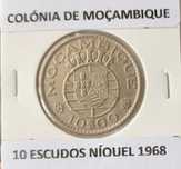 3 Moedas Portuguesas 10 Escudos Níquel da  Ex Colónia Moçambique