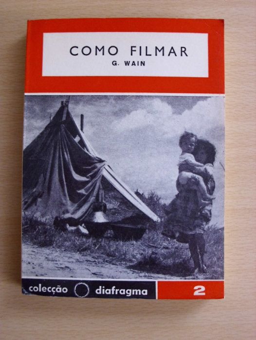 Cinema - Como Filmar de G. Wain...outros.