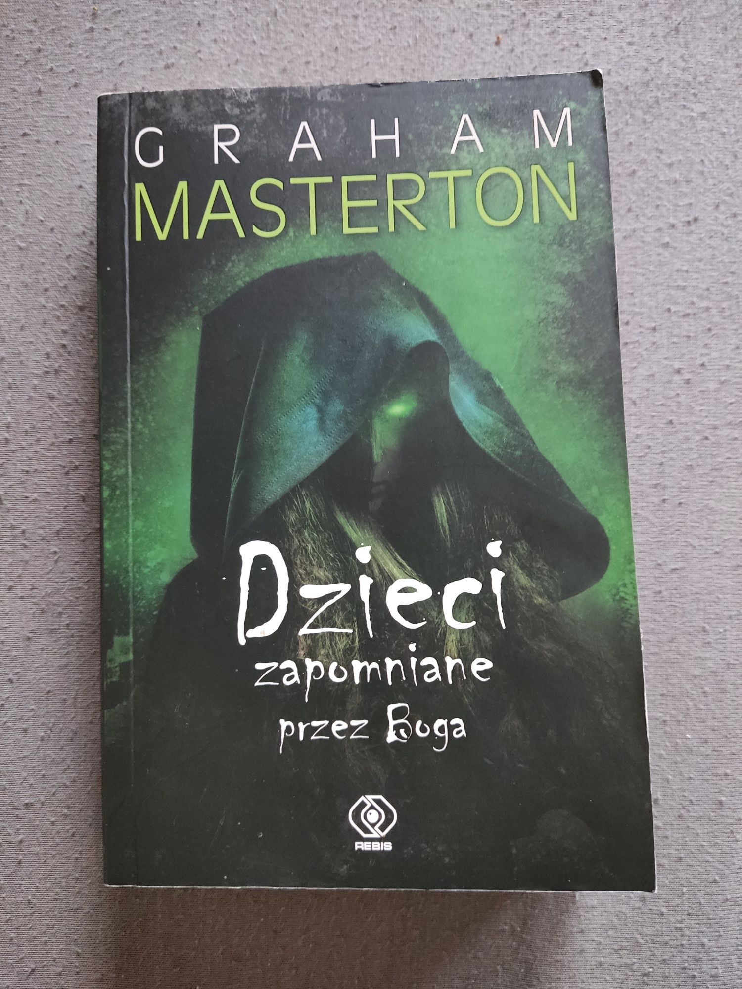 Dzieci zapomniane przez Boga Graham Masterton