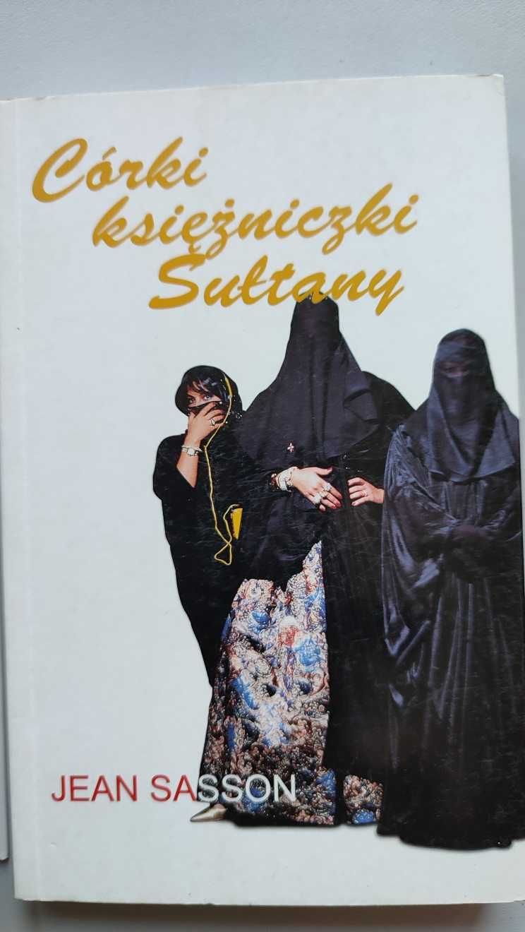 Ksiązki o Księżniczce Sułtanie - seria 3 tomy autorka Jean Sasson