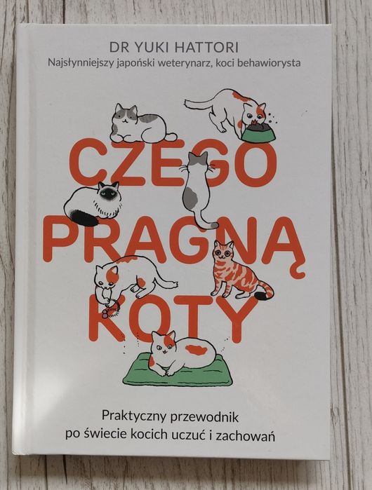 Dr Yuki Hattori Czego Pragną Koty Praktyczny przewodnik