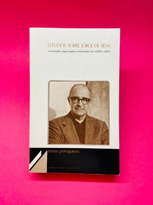 Estudos Sobre Jorge de Sena - Eugénio Lisboa