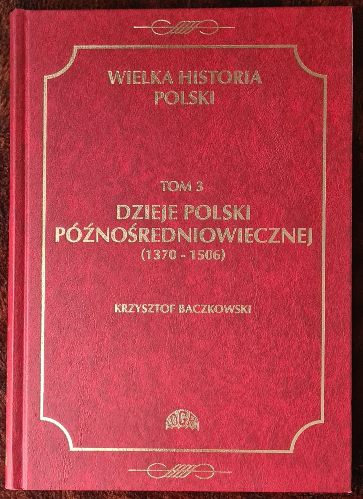 Dzieje Polski późnośredniowiecznej