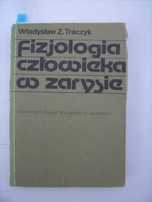Fizjologia człowieka w zarysie Władysław Z. Traczyk  PZWL 1989