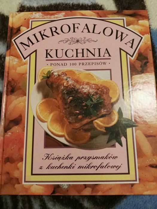 Mikrofalowa kuchnia. Ponad 100 przepisów.