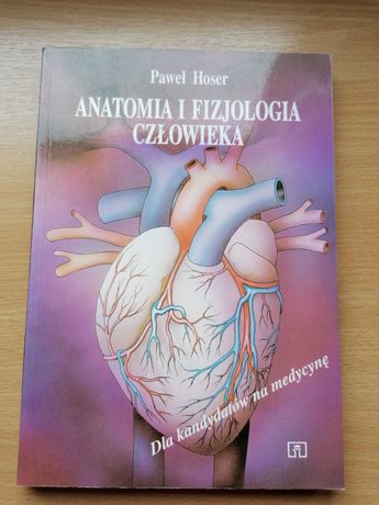 Anatomia i fizjologia człowieka-Paweł Hoser