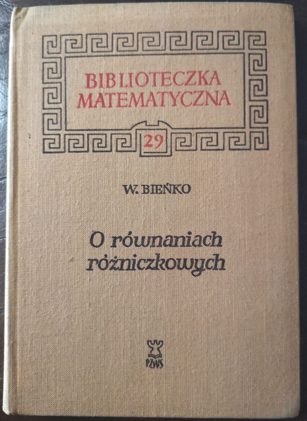 O równaniach różniczkowych Wojciech Bieńko.