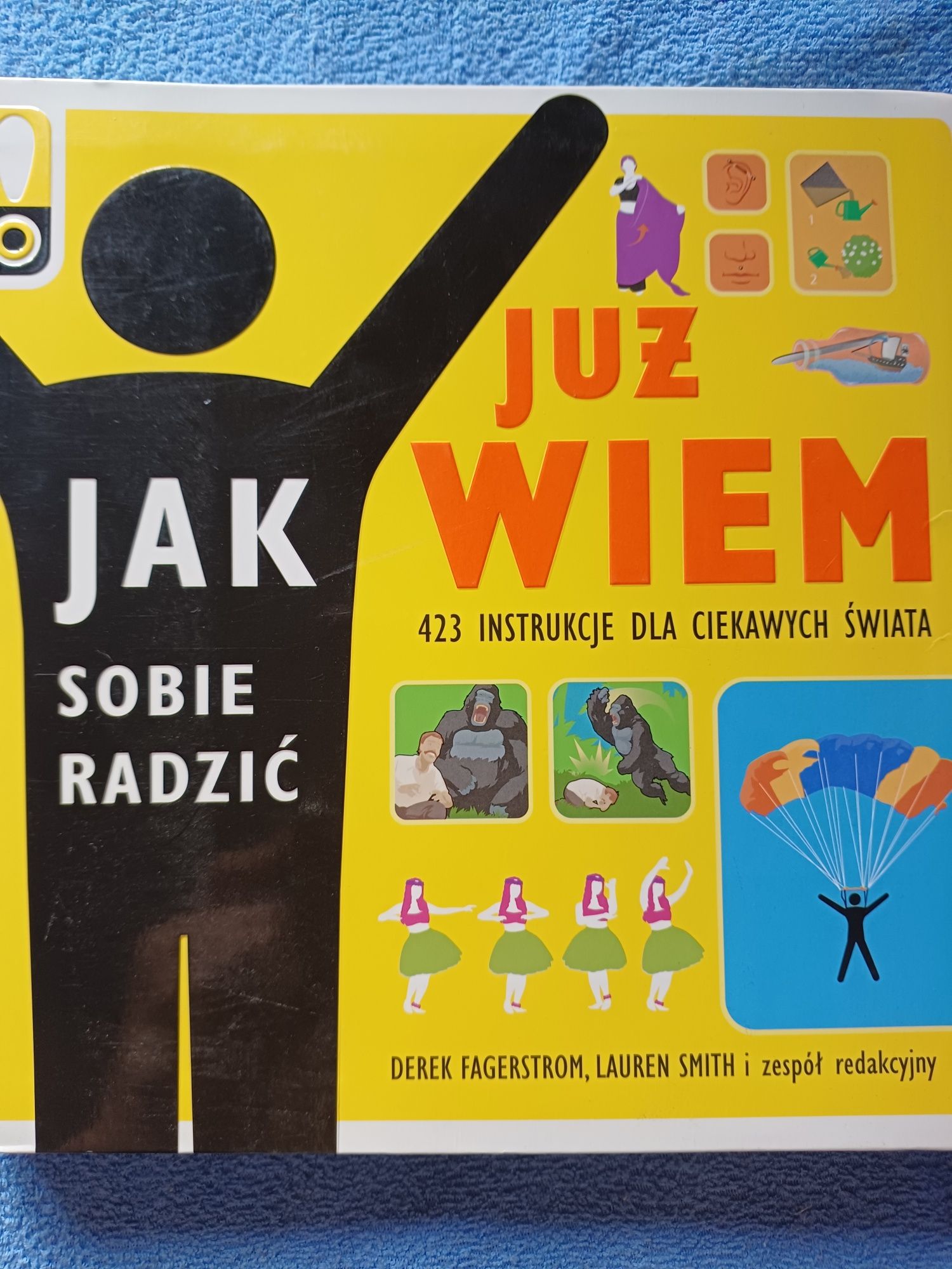 Jak sobie radzić - 423 instrukcje dla ciekawych świata