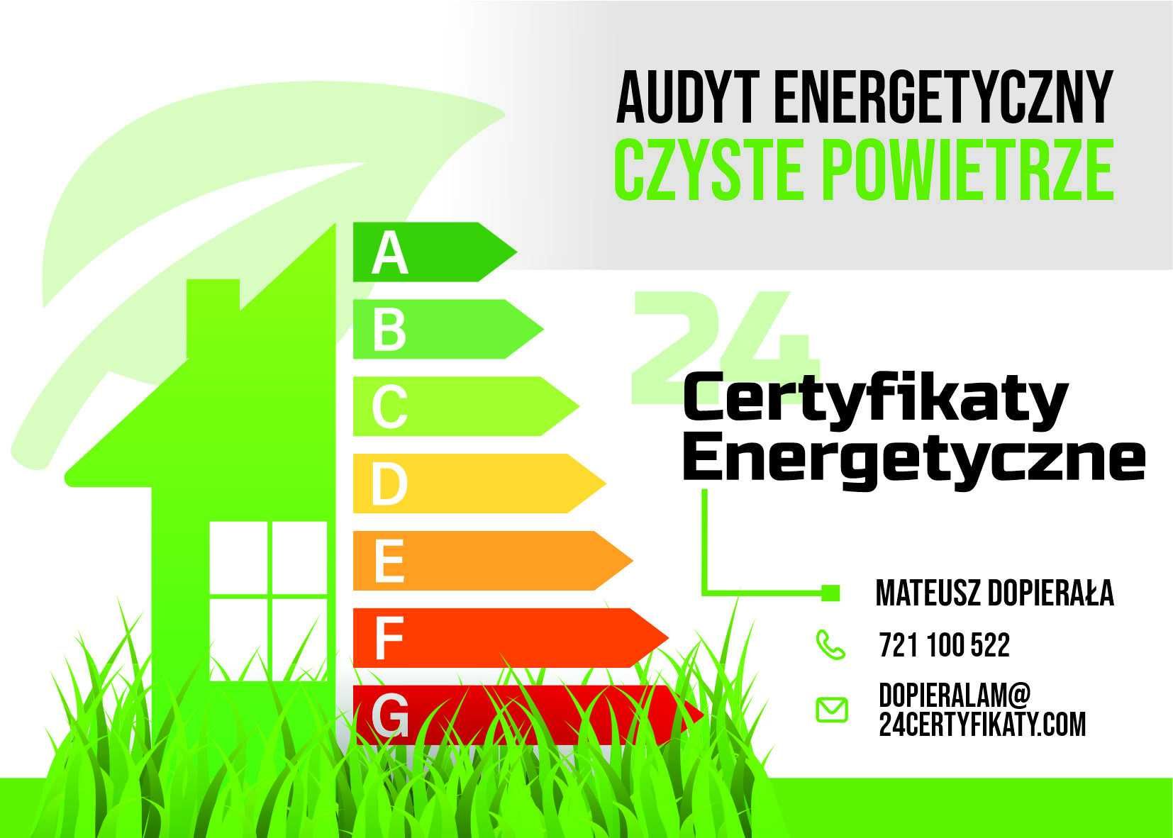 Świadectwo  Energetyczne / Certyfikat Energetyczny /Audyt Energetyczny