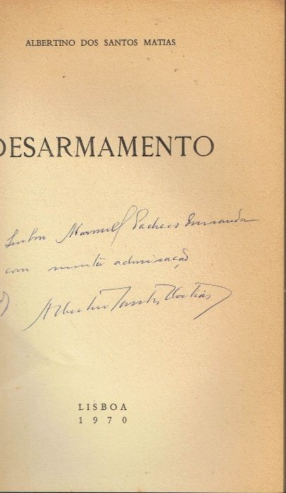 9710 Desarmamento de Albertino dos Santos Matías / Autografado