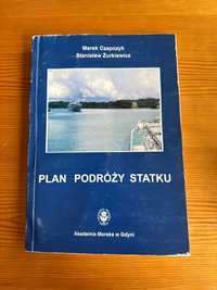 Plan Podróży Statku. Czapczyk, Żurkiewicz, 2009