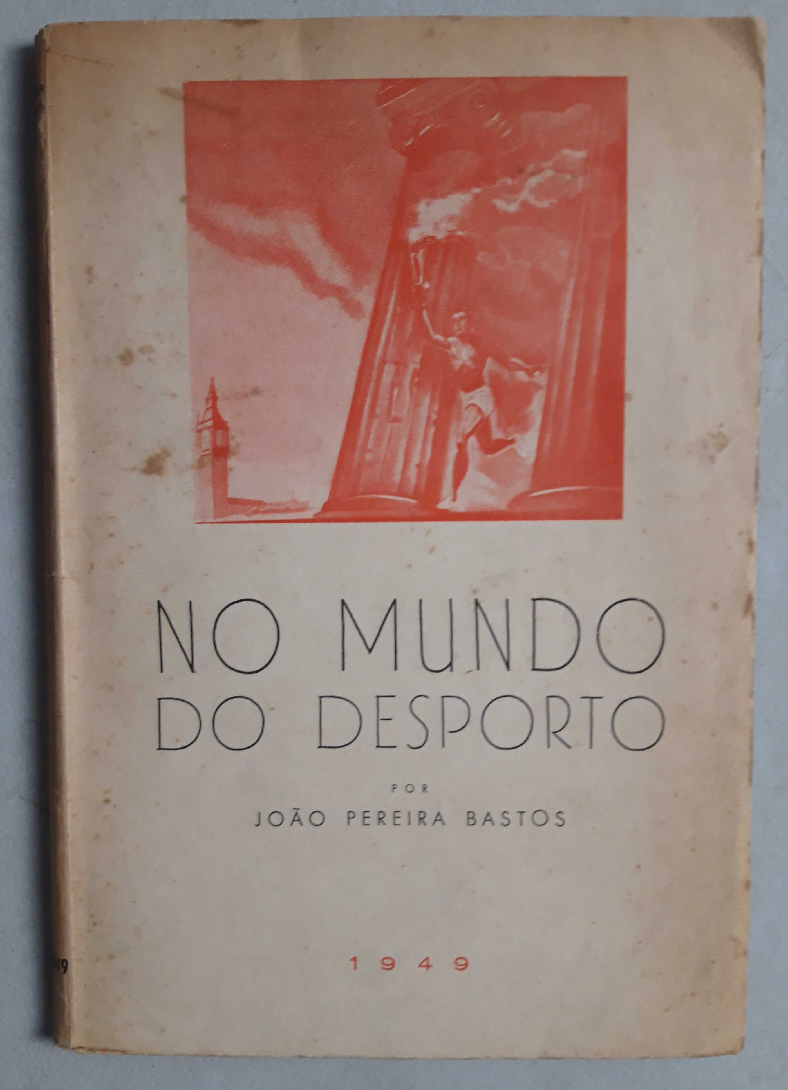 Livro PA-7 - João Pereira Bastos - No Mundo do Desporto