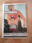 Wojna polsko ruska pod flagą biało czerwona Masłowska