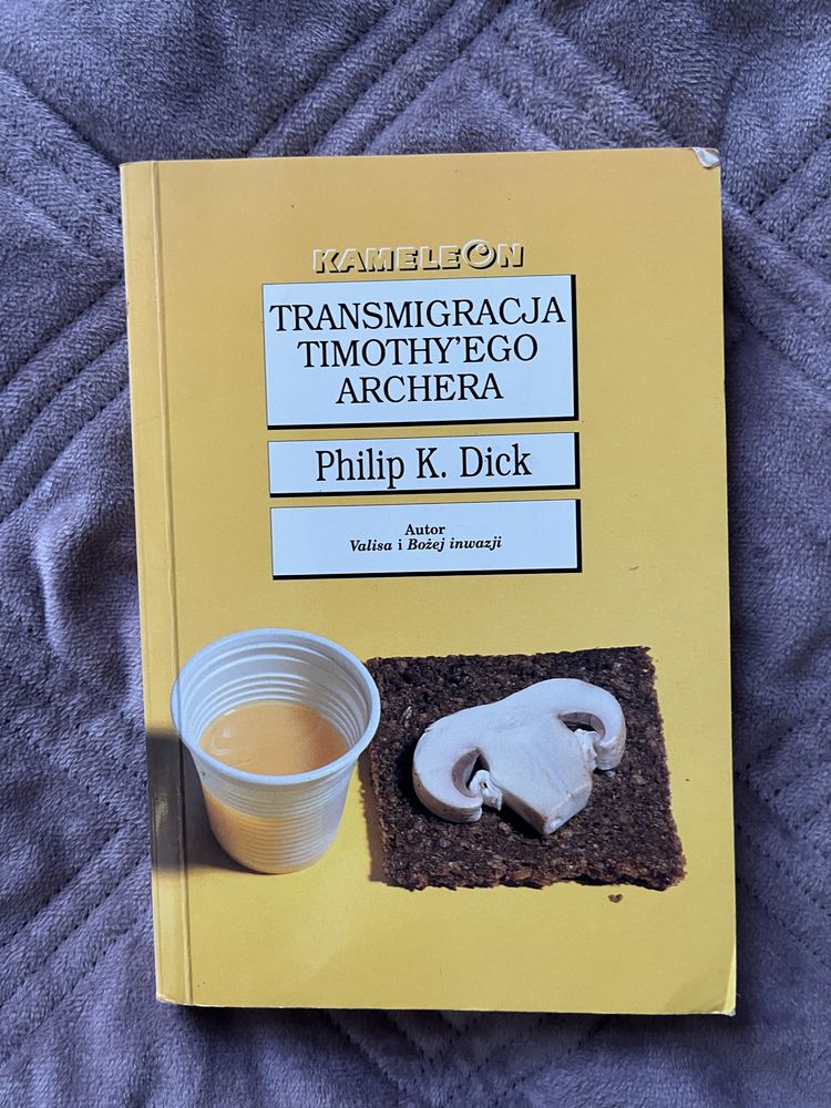 Książka Transmigracja Timothy’ego Archera Philip K. Dick