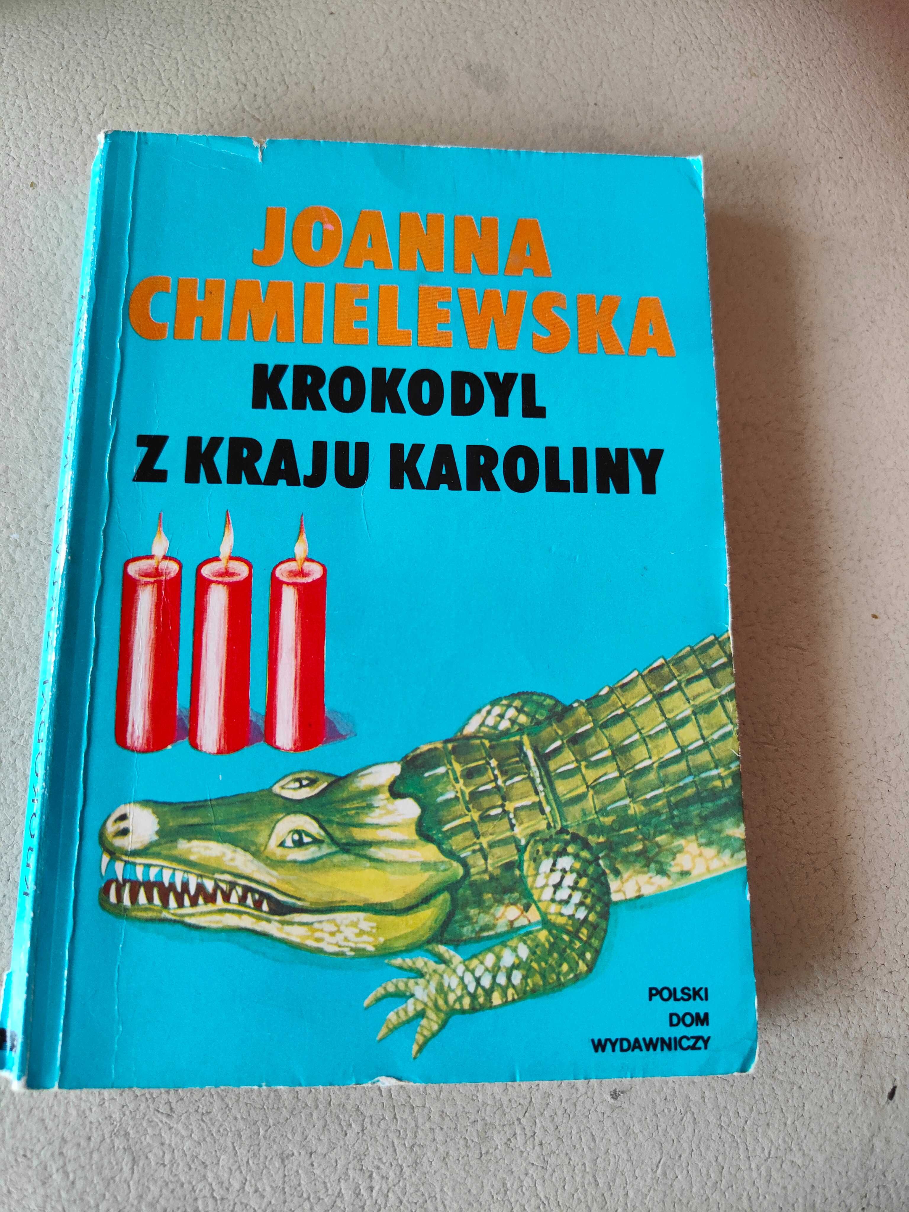 Krokodyl z kraju Karoliny Joanna Chmielewska