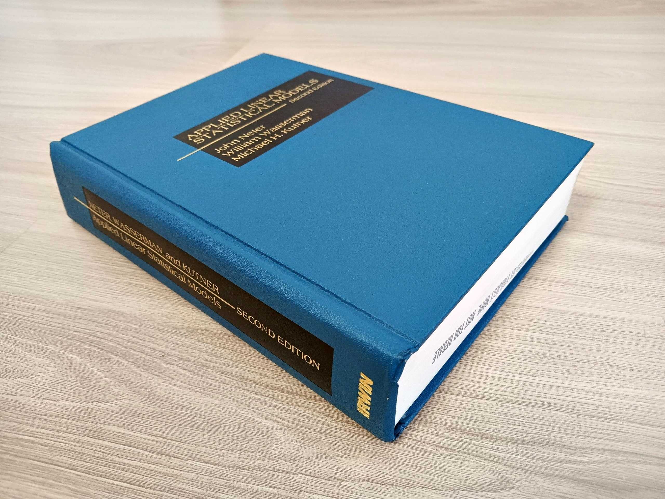 Applied Linear Statistical Models Second Edition J. Neter W. Wasserman