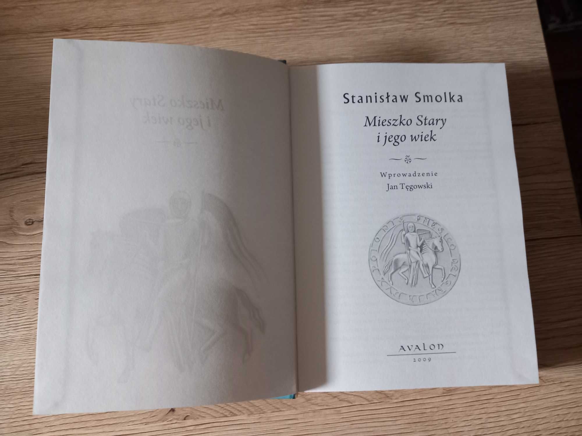 Mieszko Stary i jego wiek Stanisław Smolka