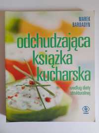 Odchudzająca książka kucharska - Marek Bardadyn