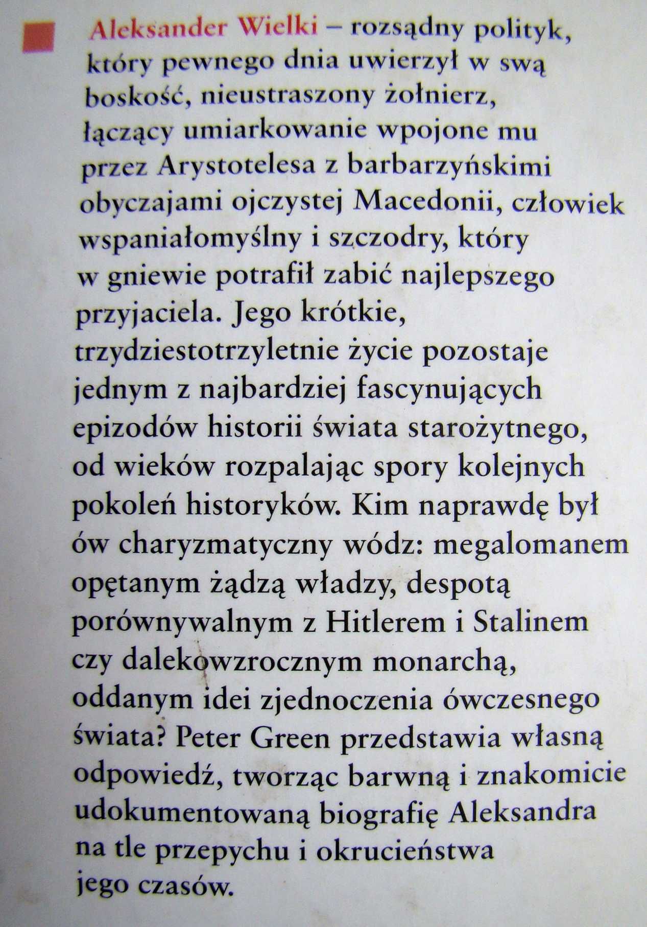 Aleksander Wielki - Biografia. Peter Green