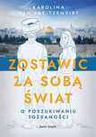 Zostawić za sobą świat. Świat Książki