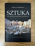 Sztuka Wczesnochrześcijańska- Elżbieta Jastrzębowska