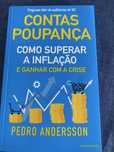 Contas Poupança: como superar a inflação e ganhar com a crise.