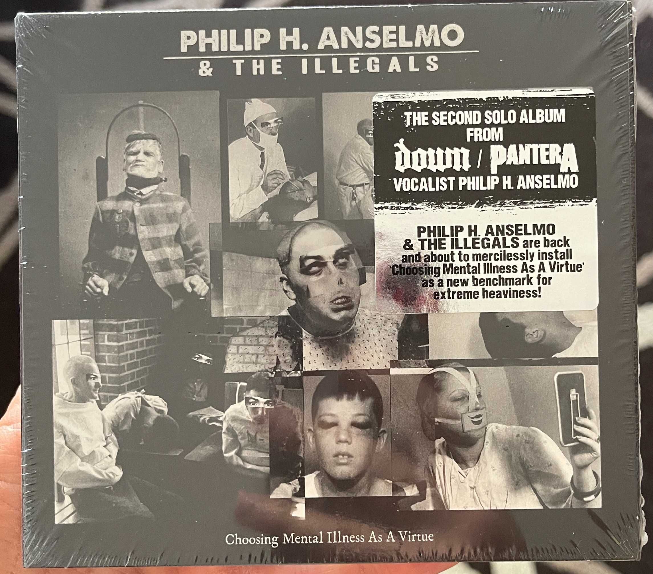CD Phil Anselmo & The Illegals - Choosing Mental Illness As A Virtue