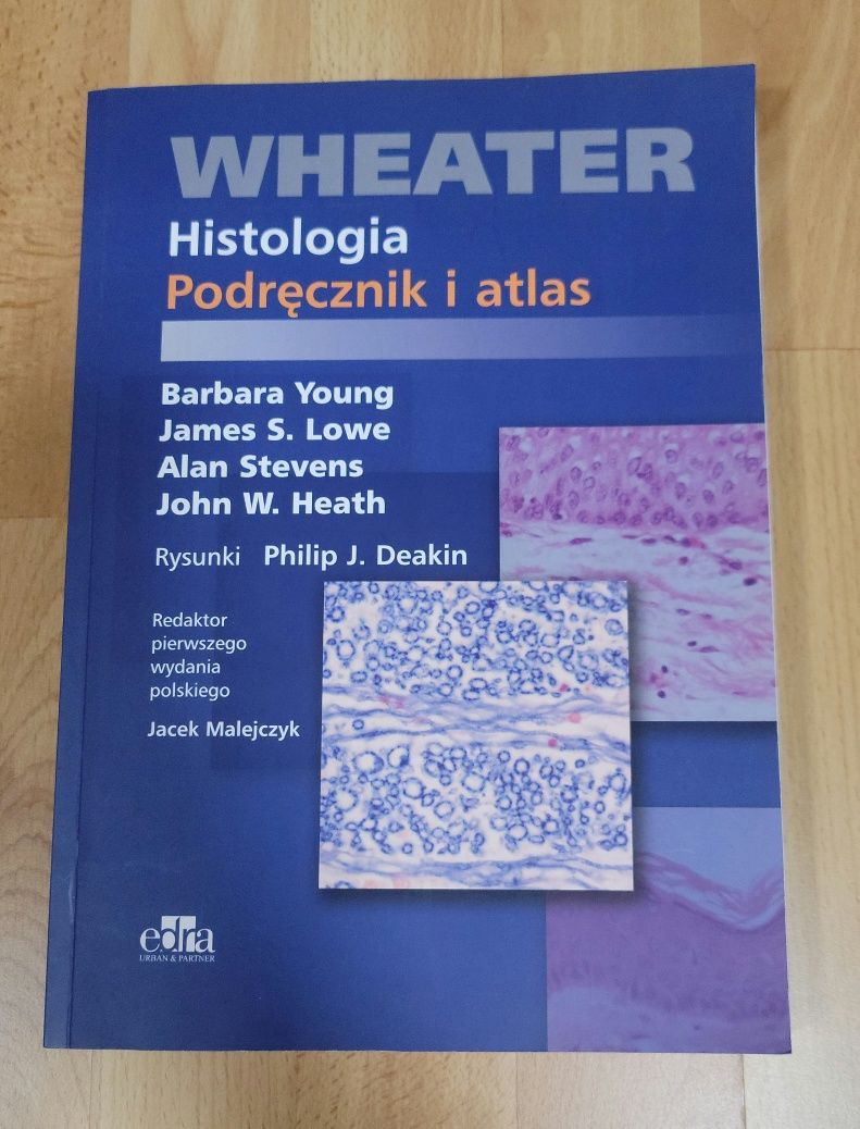 Wheater Histologia Podręcznik i atlas - B. Young - Wydanie 5 - 2017