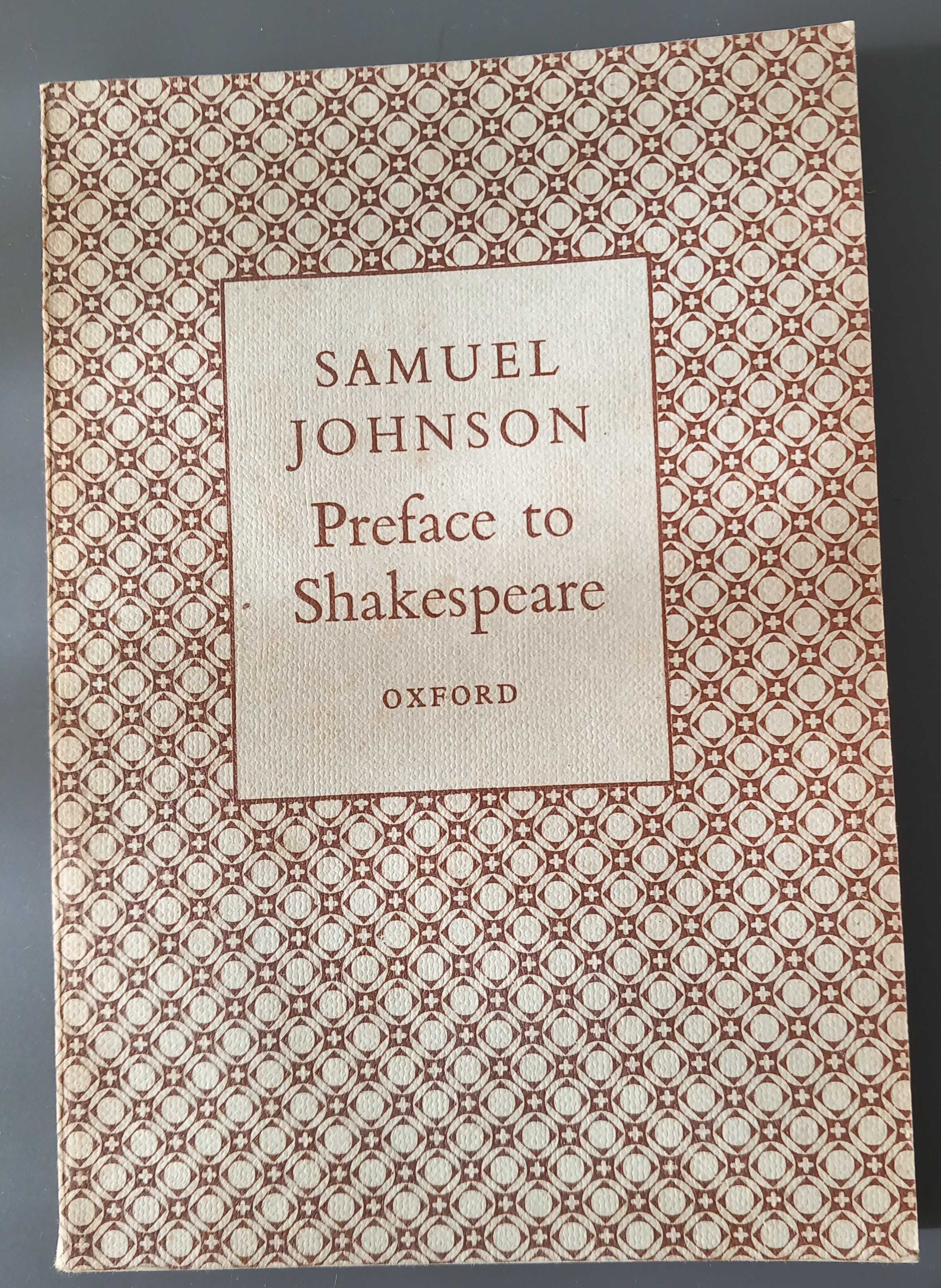 Samuel Johnson- Preface to Shakespeare (Oxford University Press; 1966)