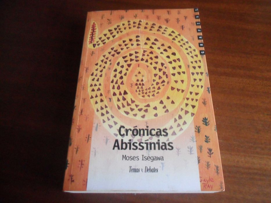 "Crónicas Abissínias" de Moses Isegawa - 1ª Edição de 2001