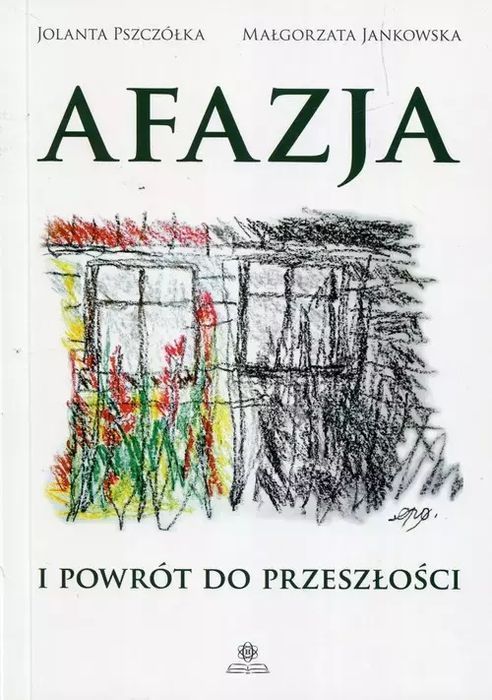 Afazja i powrót do przeszłości. Harmonia